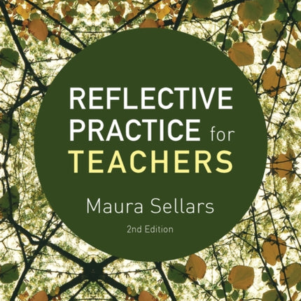 Reflective Practice for Teachers