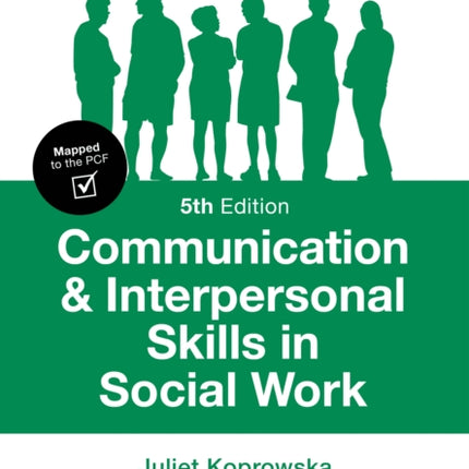 Communication and Interpersonal Skills in Social Work