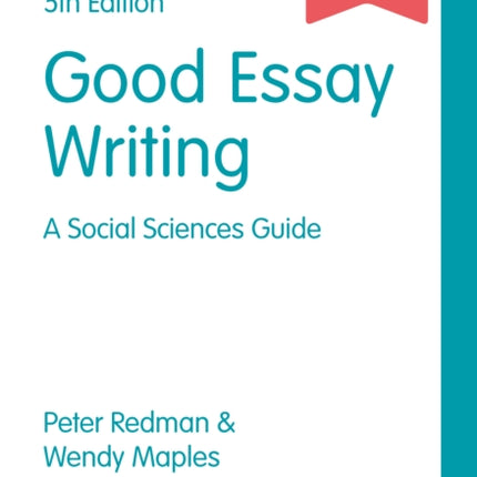 Good Essay Writing: A Social Sciences Guide