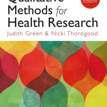 Qualitative Methods for Health Research