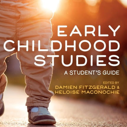 Early Childhood Studies: A Student′s Guide