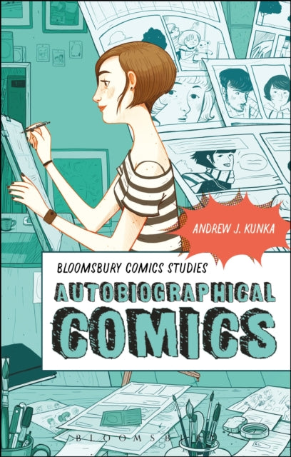 Autobiographical Comics Bloomsbury Comics Studies