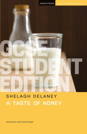 A Taste of Honey GCSE Student Edition