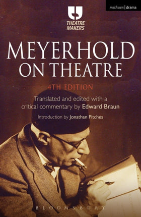Meyerhold on Theatre Theatre Makers