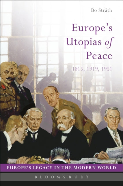 Europes Utopias of Peace