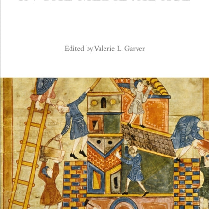 A Cultural History of Work in the Medieval Age