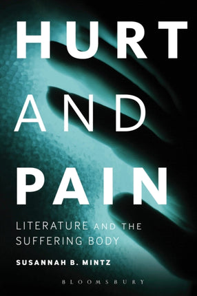 Hurt and Pain Literature and the Suffering Body