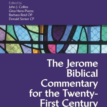 The Jerome Biblical Commentary for the Twenty-First Century: Third Fully Revised Edition