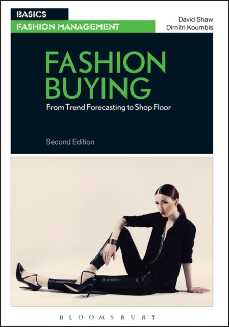 Fashion Buying: From Trend Forecasting to Shop Floor