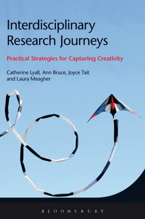 Interdisciplinary Research Journeys Practical Strategies for Capturing Creativity