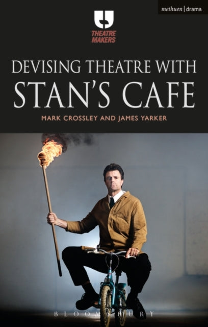 Devising Theatre with Stan’s Cafe