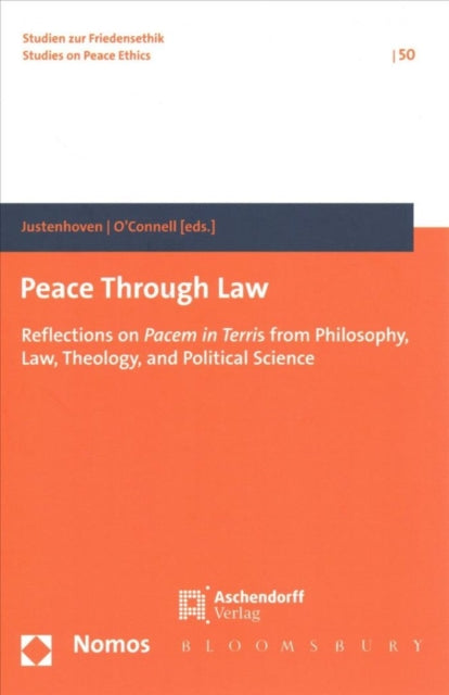 Peace Through Law: Can Humanity Overcome War?