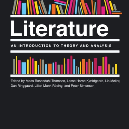 Literature An Introduction to Theory and Analysis