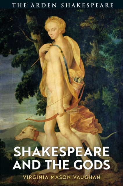 Shakespeare and the Gods