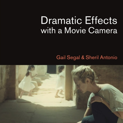 Dramatic Effects with a Movie Camera