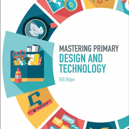 Mastering Primary Design and Technology