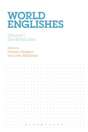 World Englishes: Volume I: The British Isles