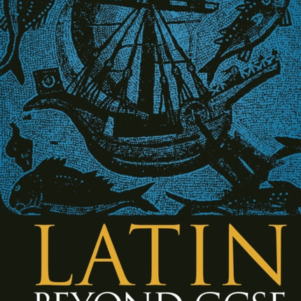 Latin Beyond GCSE