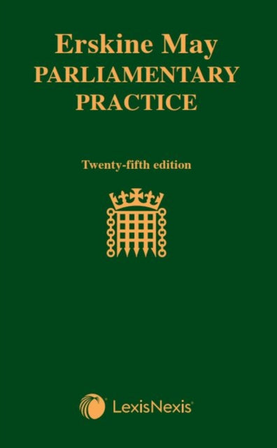 Erskine May: Parliamentary Practice