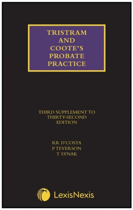 Tristram and Coote's Probate Practice Third Supplement to the 32nd edition