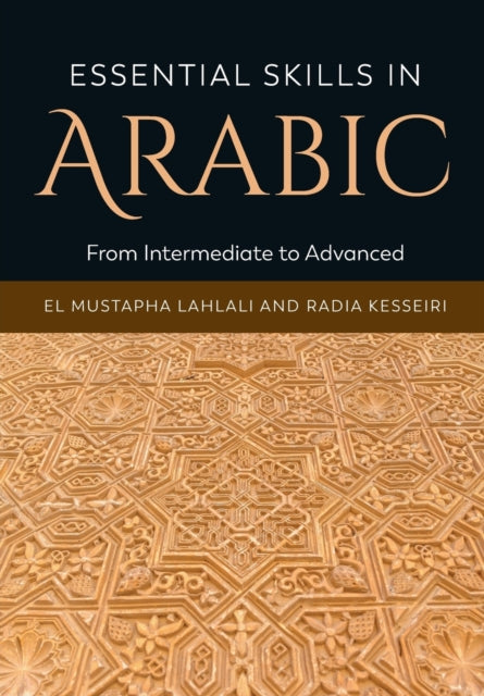 Essential Skills in Arabic: From Intermediate to Advanced