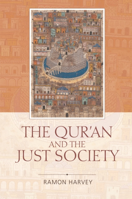 The Qur'an and the Just Society