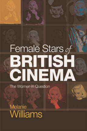 Female Stars of British Cinema