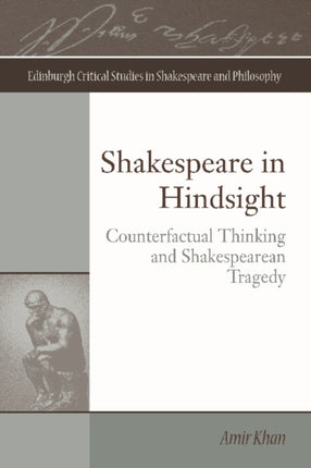 Shakespeare in Hindsight: Counterfactual Thinking and Shakespearean Tragedy