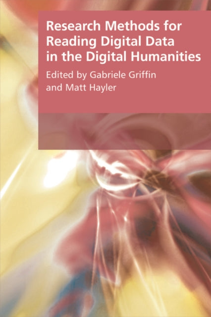 Research Methods for Reading Digital Data in the