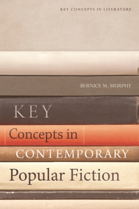 Key Concepts in Contemporary Popular Fiction