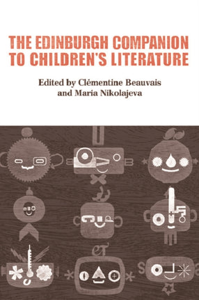 The Edinburgh Companion to Childrens Literature