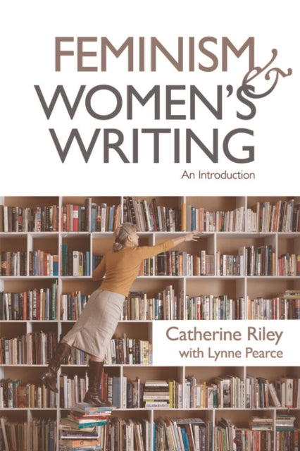 Feminism and Women's Writing: An Introduction