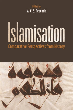 Islamisation: Comparative Perspectives from History