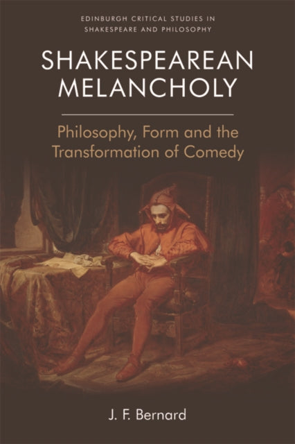Shakespearean Melancholy
