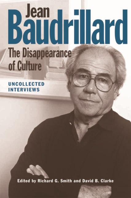 Jean Baudrillard The Disappearance of Culture