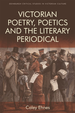 Victorian Poetry and the Poetics of the Literary Periodical