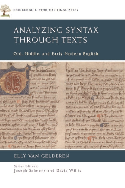 Analyzing Syntax Through Texts: Old, Middle, and Early Modern English