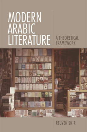 Modern Arabic Literature: A Theoretical Framework