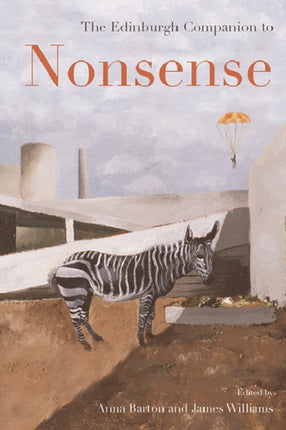 The Edinburgh Companion to Nonsense