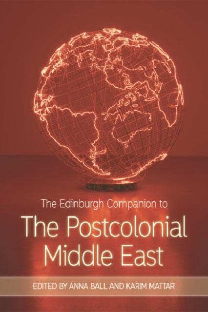 The Edinburgh Companion to the Postcolonial