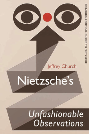 NietzscheS Unfashionable Observations