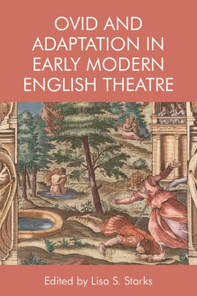 Ovid and Adaptation in Early Modern English