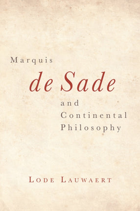 Marquis De Sade and Continental Philosophy