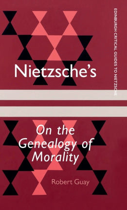 Nietzsches On the Genealogy of Morality