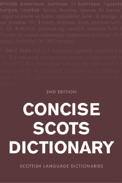 Concise Scots Dictionary: Second Edition: 2018