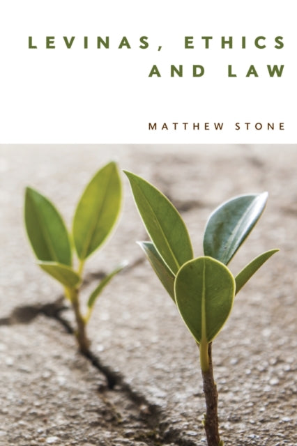 Levinas Ethics and Law