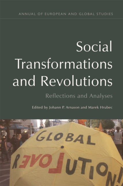 Social Transformations and Revolutions: Reflections and Analyses