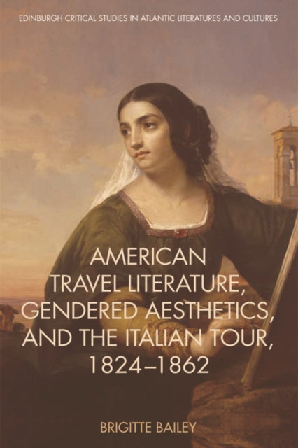 American Travel Literature Gendered Aesthetics
