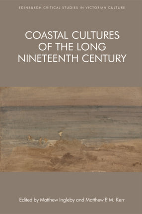 Coastal Cultures of the Long Nineteenth Century