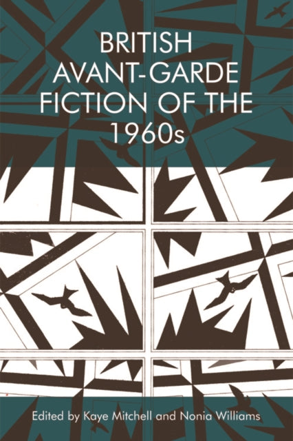 British Avant-Garde Fiction of the 1960s